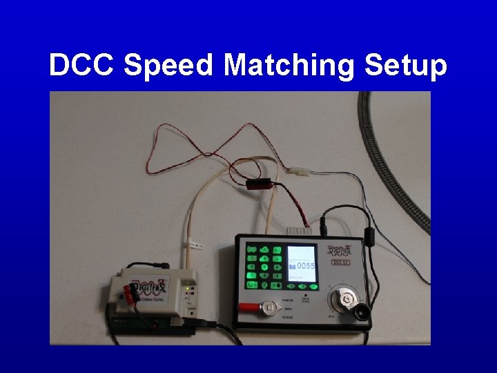DCC Speed Matching Setup DCC Speed Matching Setup