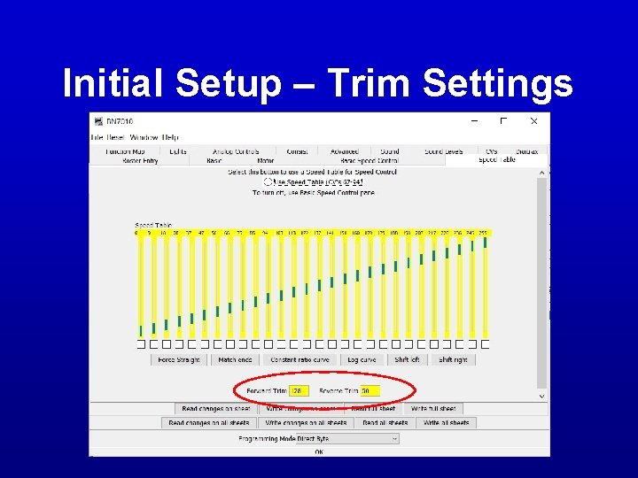 Initial Setup – Trim Settings Initial Setup – Trim Settings