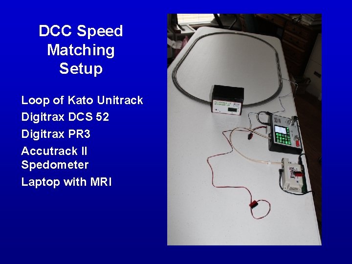 DCC Speed Matching Setup Loop of Kato Unitrack Digitrax DCS 52 Digitrax PR 3 DCC Speed Matching Setup Loop of Kato Unitrack Digitrax DCS 52 Digitrax PR 3