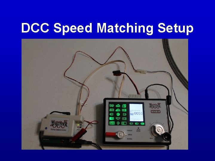 DCC Speed Matching Setup DCC Speed Matching Setup