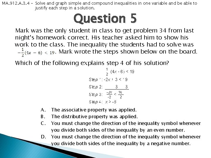 MA. 912. A. 3. 4 - Solve and graph simple and compound inequalities in