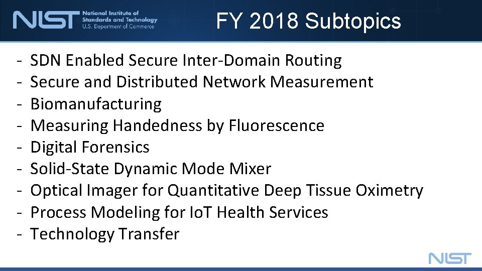 FY 2018 Subtopics - SDN Enabled Secure Inter-Domain Routing Secure and Distributed Network Measurement