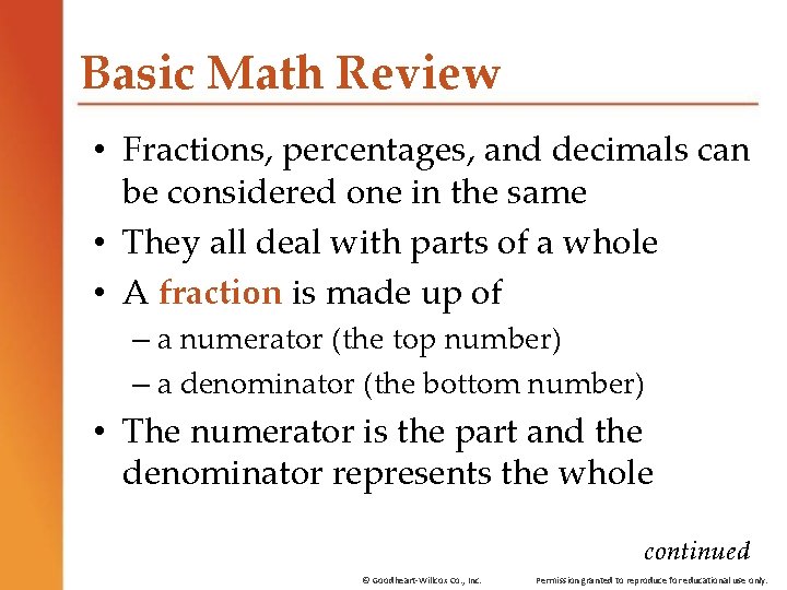 Basic Math Review • Fractions, percentages, and decimals can be considered one in the Basic Math Review • Fractions, percentages, and decimals can be considered one in the