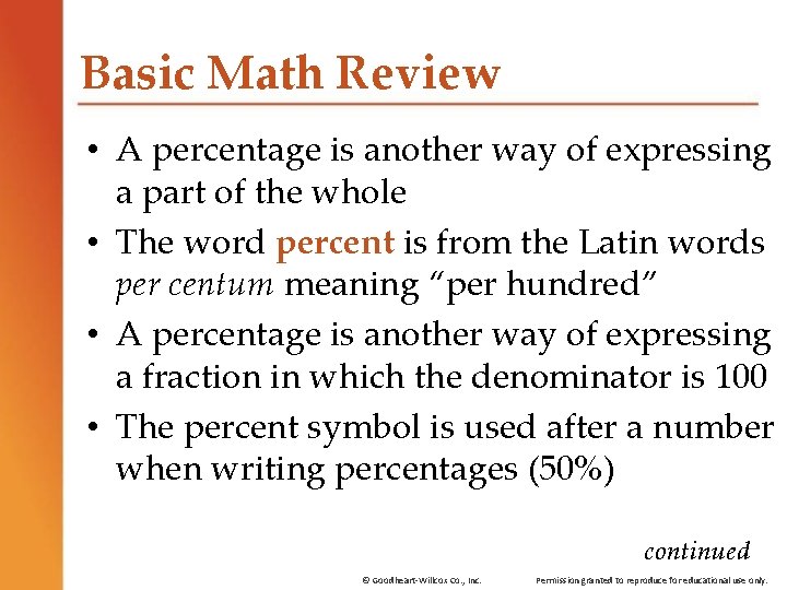 Basic Math Review • A percentage is another way of expressing a part of Basic Math Review • A percentage is another way of expressing a part of