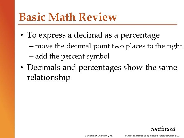 Basic Math Review • To express a decimal as a percentage – move the Basic Math Review • To express a decimal as a percentage – move the