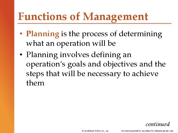 Functions of Management • Planning is the process of determining what an operation will Functions of Management • Planning is the process of determining what an operation will