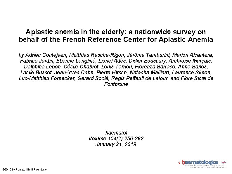 Aplastic anemia in the elderly: a nationwide survey on behalf of the French Reference