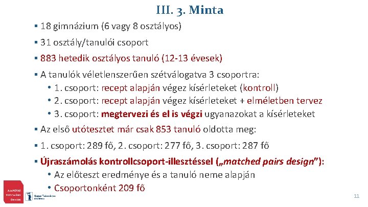 III. 3. Minta § 18 gimnázium (6 vagy 8 osztályos) § 31 osztály/tanulói csoport