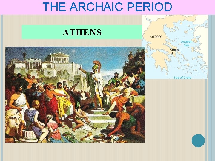 THE ARCHAIC PERIOD ATHENS 