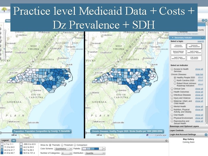 Practice level Medicaid Data + Costs + Dz Prevalence + SDH 