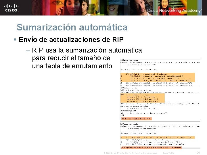 Sumarización automática § Envío de actualizaciones de RIP – RIP usa la sumarización automática