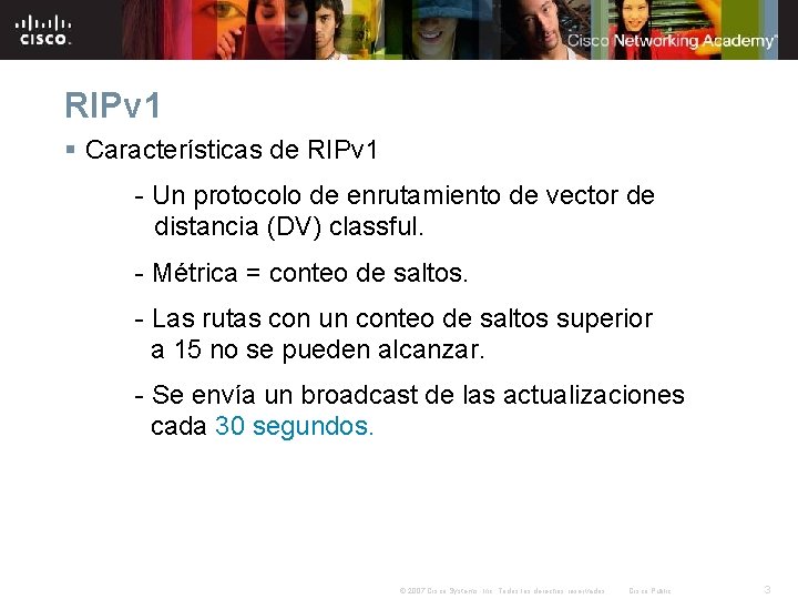 RIPv 1 § Características de RIPv 1 - Un protocolo de enrutamiento de vector