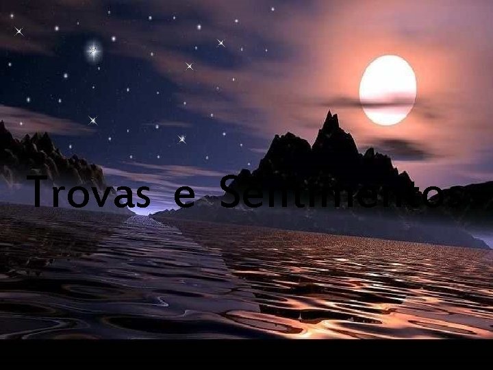 Trovas e Sentimentos 