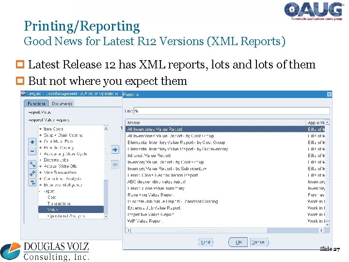 Printing/Reporting Good News for Latest R 12 Versions (XML Reports) p Latest Release 12