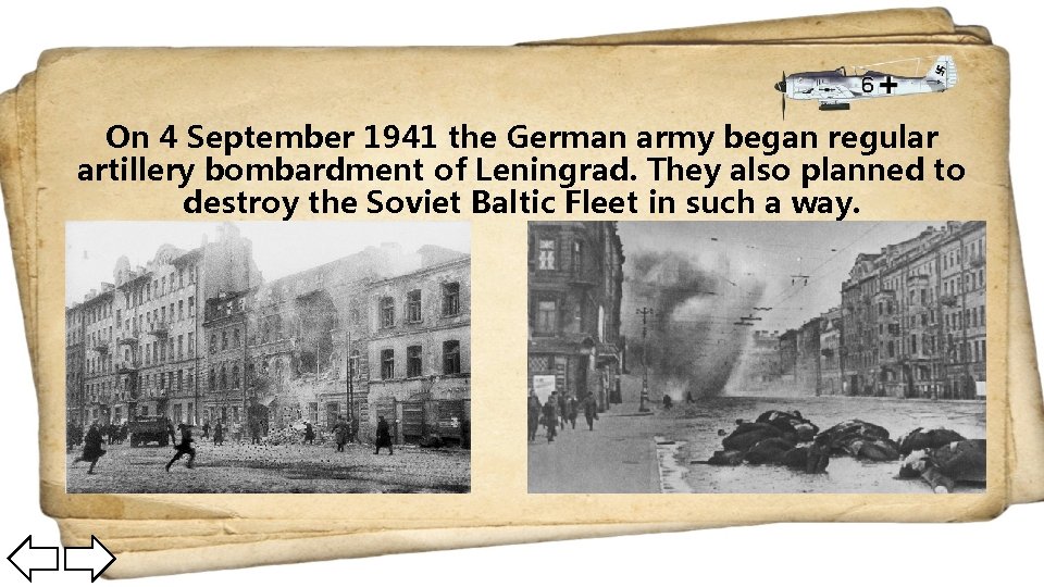 The Siege of Leningrad One of the longest