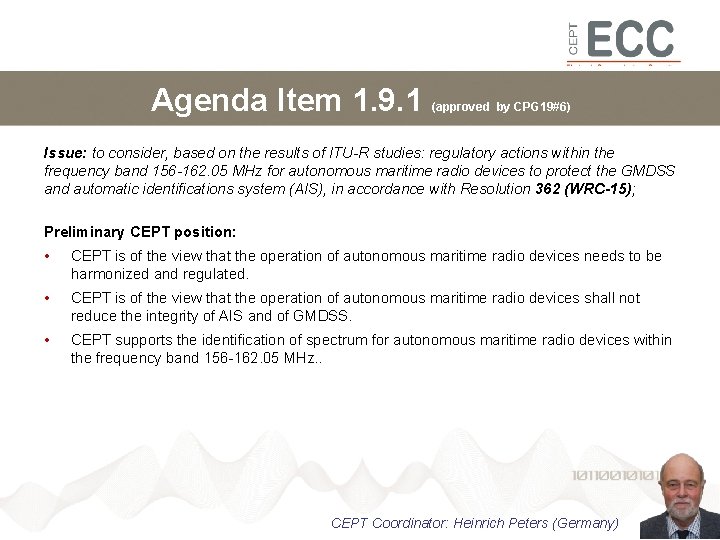 Agenda Item 1. 9. 1 (approved by CPG 19#6) Issue: to consider, based on