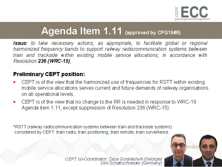 Agenda Item 1. 11 (approved by CPG 19#6) Issue: to take necessary actions, as