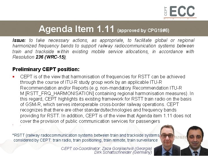 Agenda Item 1. 11 (approved by CPG 19#6) Issue: to take necessary actions, as