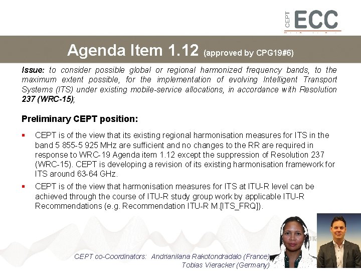 Agenda Item 1. 12 (approved by CPG 19#6) Issue: to consider possible global or