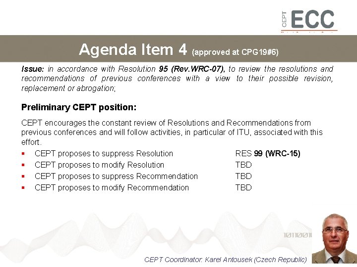 Agenda Item 4 (approved at CPG 19#6) Issue: in accordance with Resolution 95 (Rev.