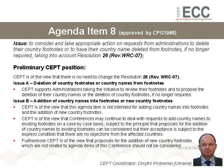 Agenda Item 8 (approved by CPG 19#6) Issue: to consider and take appropriate action