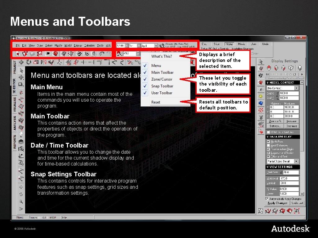 Menus and Toolbars Displays a brief description of the selected item. Menu and toolbars