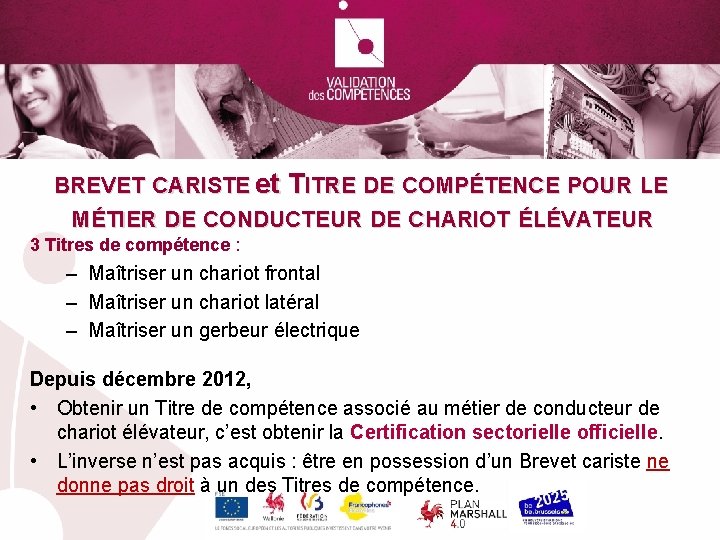 BREVET CARISTE et TITRE DE COMPÉTENCE POUR LE MÉTIER DE CONDUCTEUR DE CHARIOT ÉLÉVATEUR