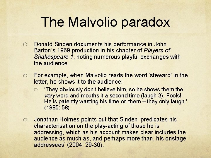 The Malvolio paradox Donald Sinden documents his performance in John Barton’s 1969 production in
