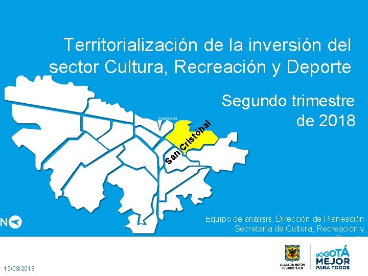 Territorialización de la inversión del sector Cultura, Recreación y Deporte tó ir s an