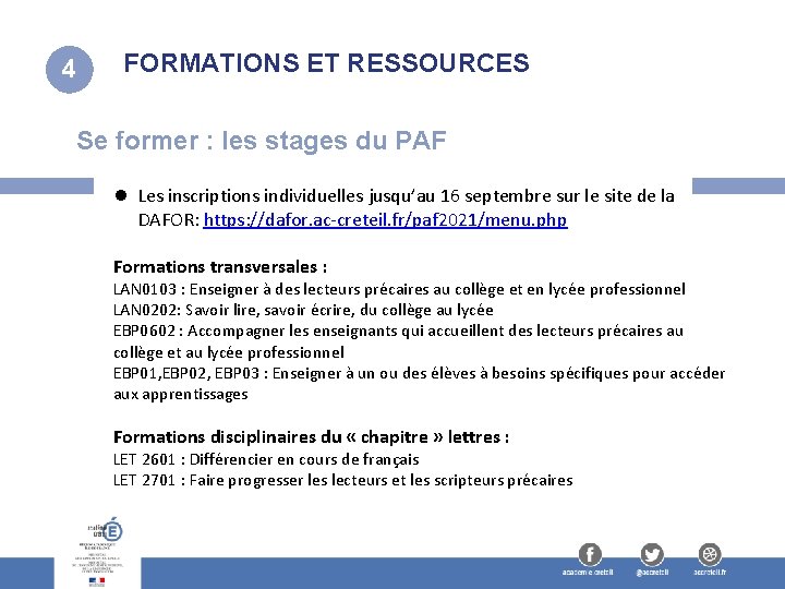 4 FORMATIONS ET RESSOURCES Se former : les stages du PAF l Les inscriptions