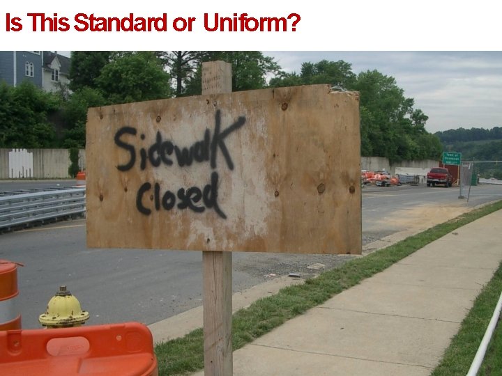 Is This Standard or Uniform? 11 