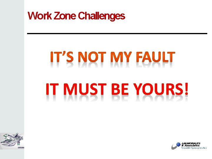 Work Zone Challenges 