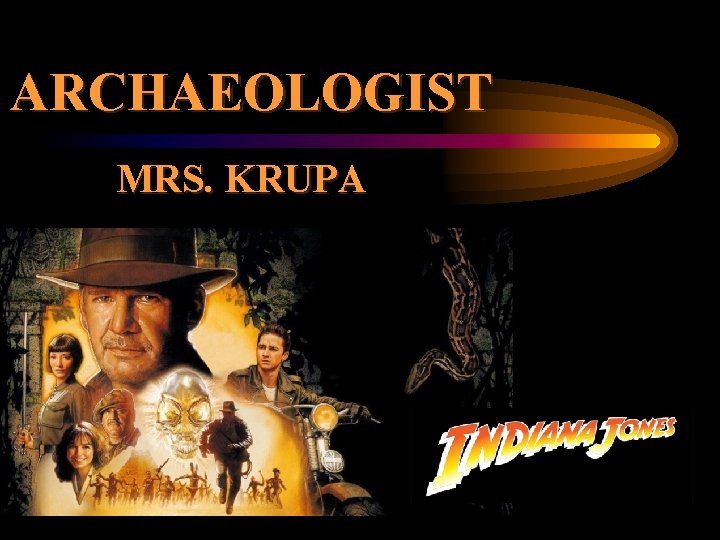 ARCHAEOLOGIST MRS. KRUPA 