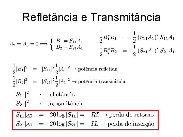 Refletância e Transmitância 