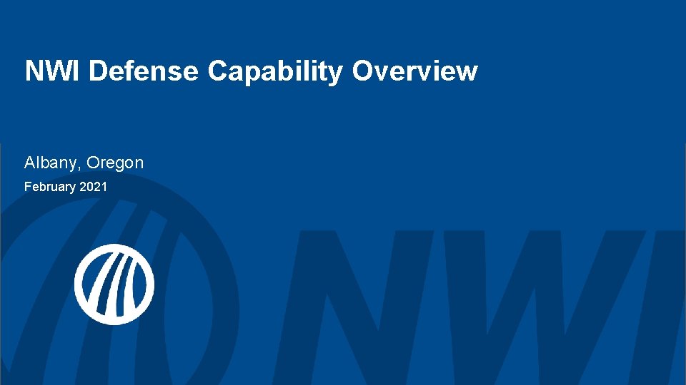 Nwi Code Examples NWI Defense Capability Overview Albany Oregon February 2021