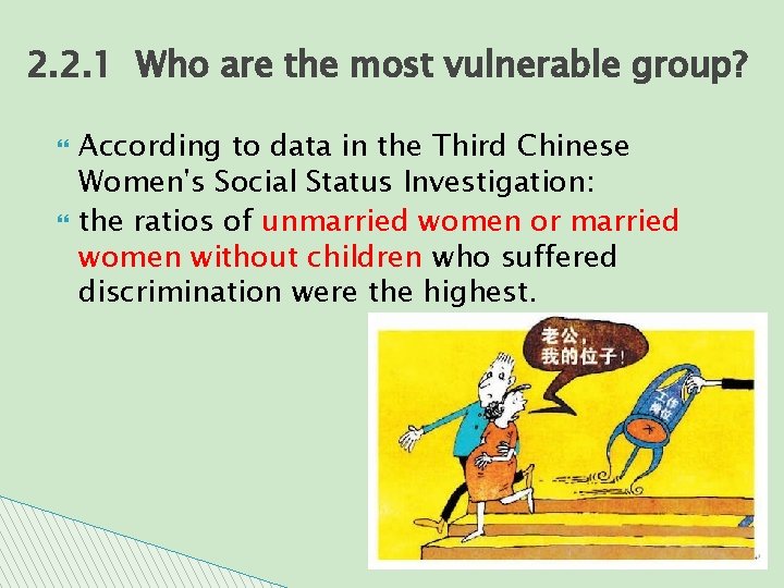 2. 2. 1 Who are the most vulnerable group? According to data in the