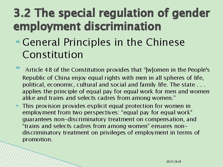3. 2 The special regulation of gender employment discrimination General Principles in the Chinese