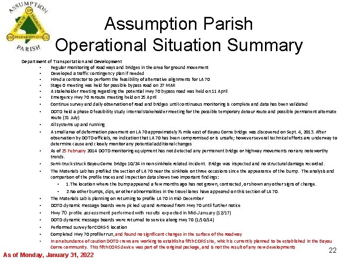 Assumption Parish Operational Situation Summary Department of Transportation and Development • Regular monitoring of