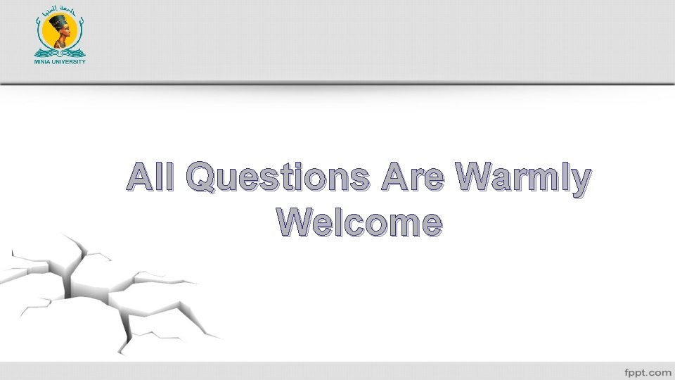 All Questions Are Warmly Welcome 