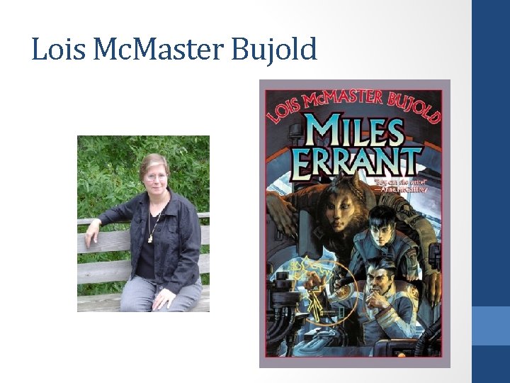 Lois Mc. Master Bujold 