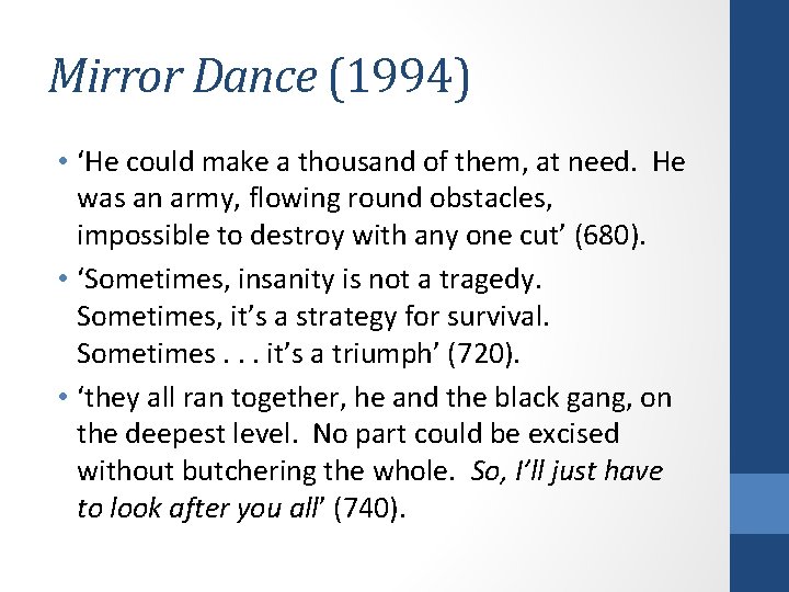 Mirror Dance (1994) • ‘He could make a thousand of them, at need. He