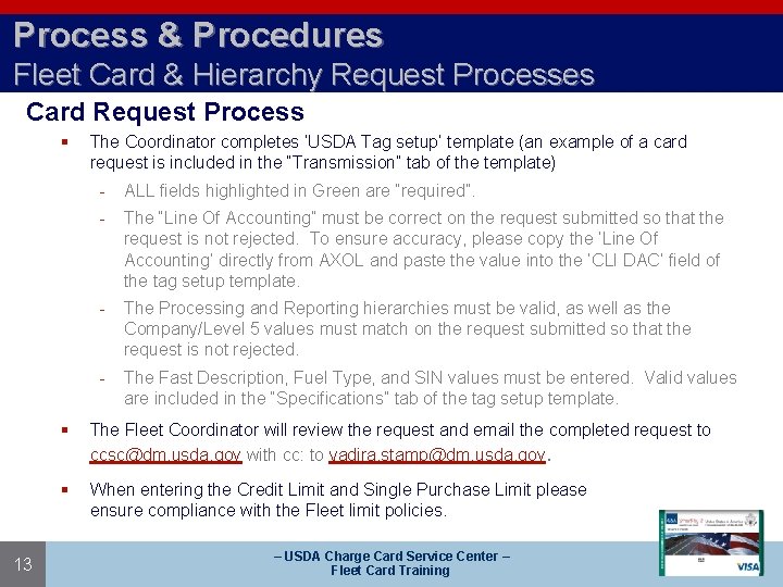 Process & Procedures Fleet Card & Hierarchy Request Processes Card Request Process § 13