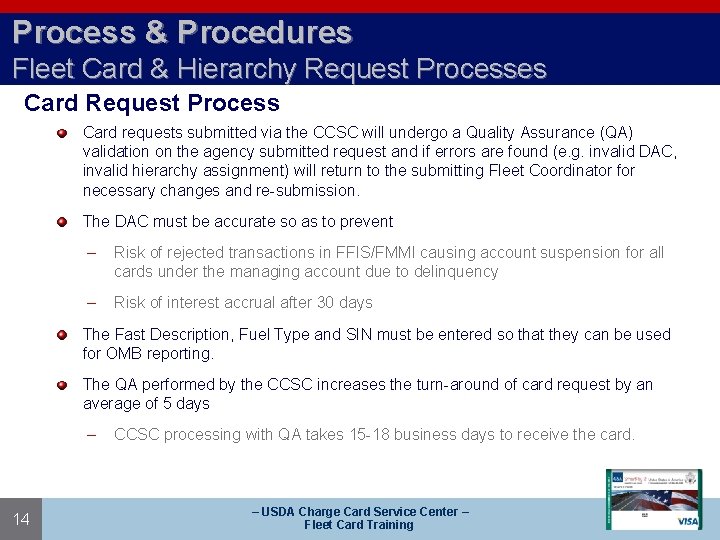 Process & Procedures Fleet Card & Hierarchy Request Processes Card Request Process Card requests