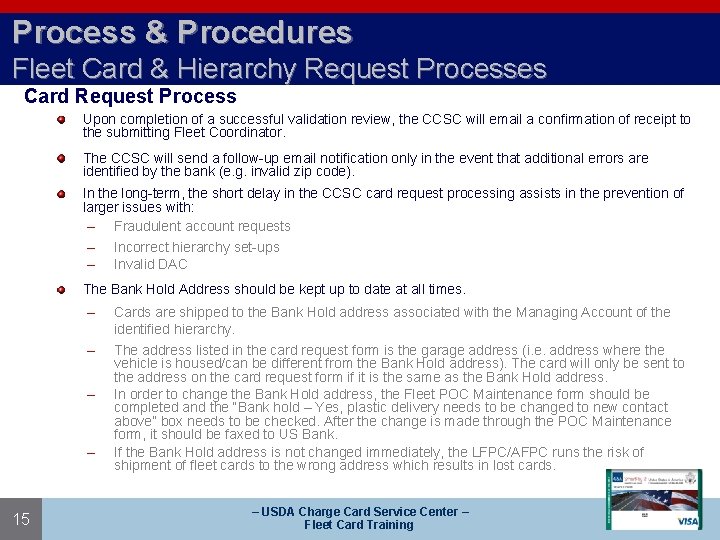 Process & Procedures Fleet Card & Hierarchy Request Processes Card Request Process Upon completion