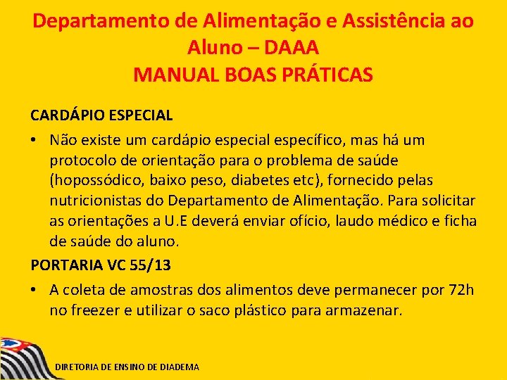 Departamento de Alimentação e Assistência ao Aluno – DAAA MANUAL BOAS PRÁTICAS CARDÁPIO ESPECIAL