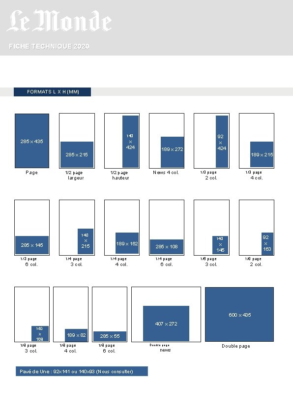 FICHE TECHNIQUE 2020 FORMATS L X H (MM) 140 x 424 285 x 435
