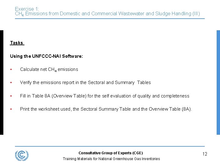 Exercise 1: CH 4 Emissions from Domestic and Commercial Wastewater and Sludge Handling (III)