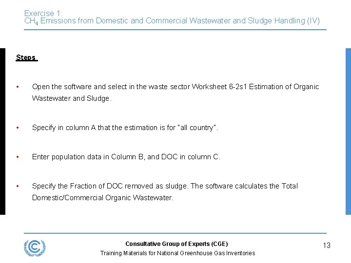 Exercise 1: CH 4 Emissions from Domestic and Commercial Wastewater and Sludge Handling (IV)