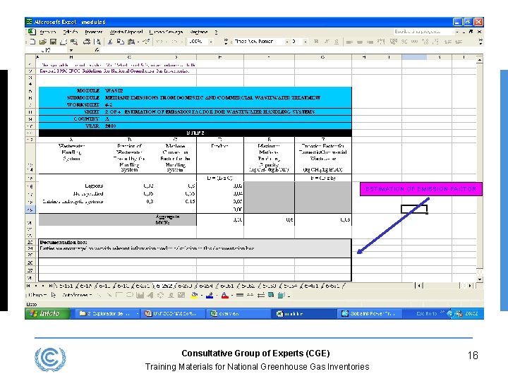 ESTIMATION OF EMISSION FACTOR Consultative Group of Experts (CGE) Training Materials for National Greenhouse