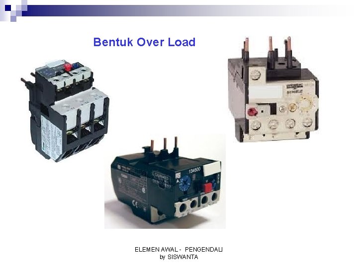 Bentuk Over Load ELEMEN AWAL - PENGENDALI by SISWANTA 